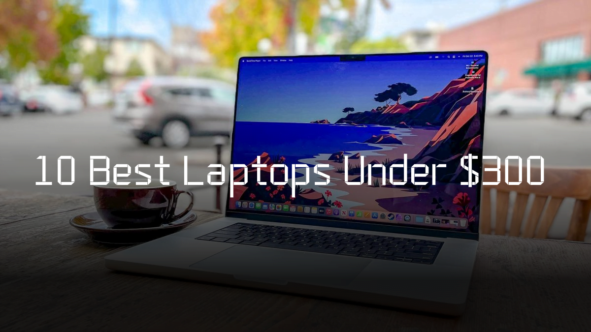 10 Best laptops under $300