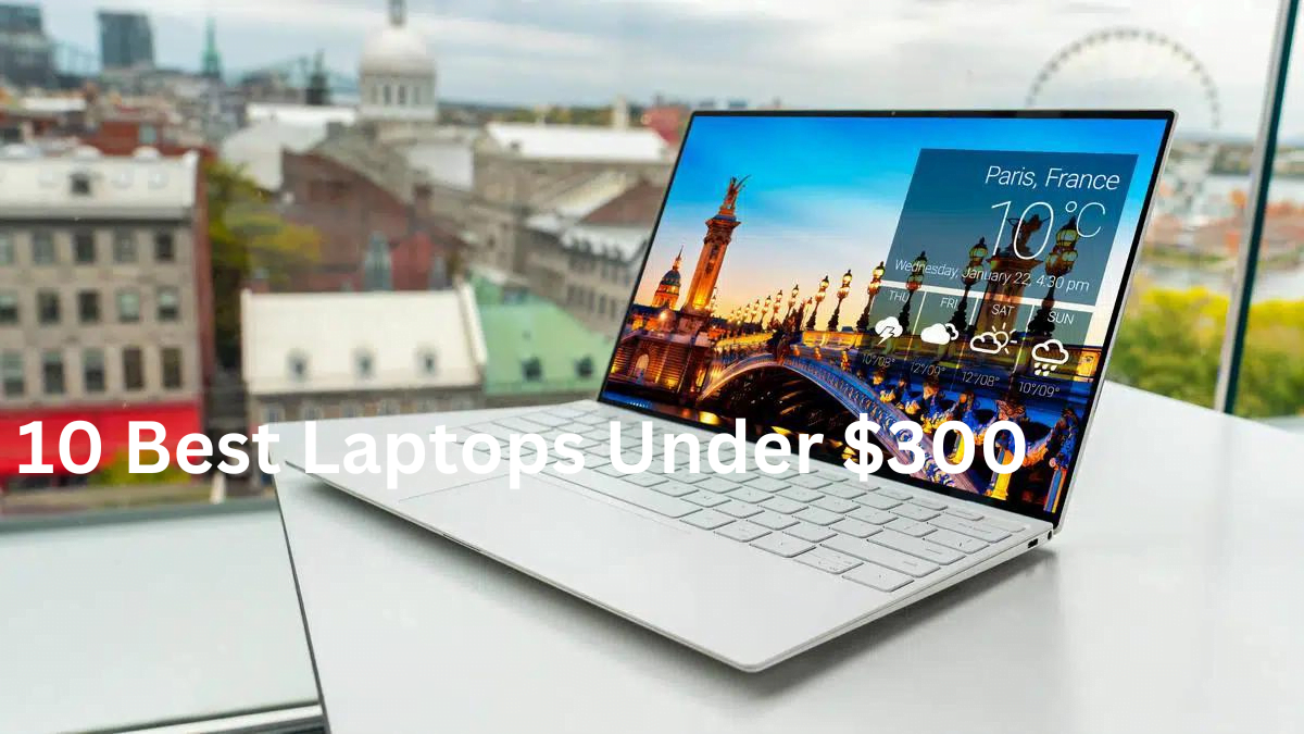 10 Best Laptops Under $300_terraify